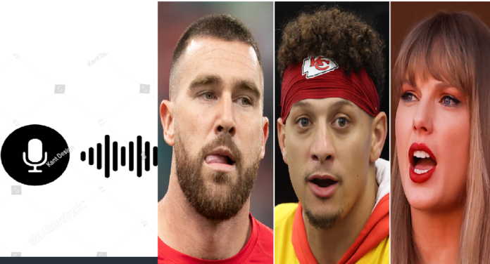 Rumor : Leaked Voice note of Travis Kelce telling Patrick Mahomes why he hasn't proposed to Taylor Swift yet Stir reactions
