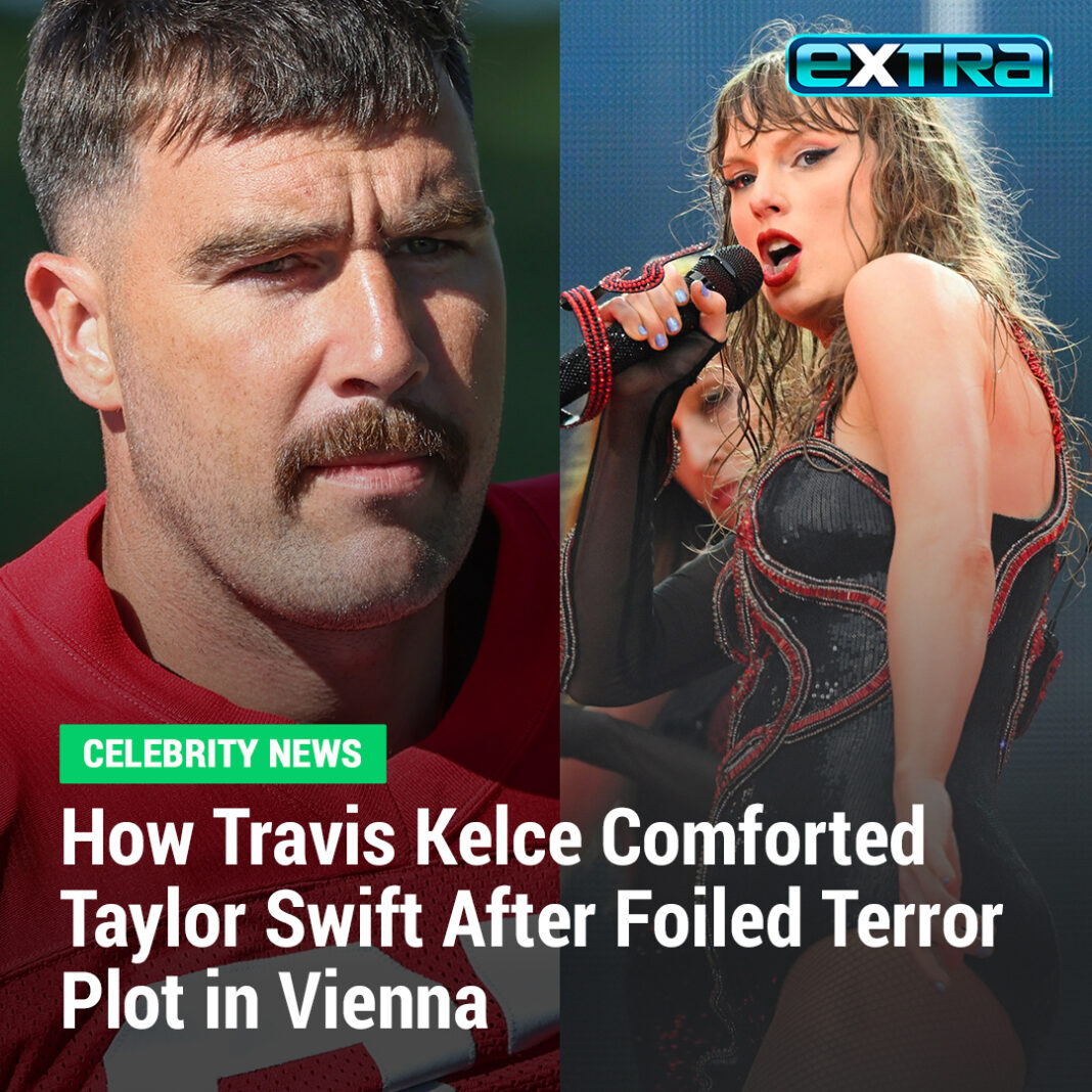 EXCLUSIVE: Taylor Swift's BF Travis Kelce had to comfort her over the phone from afar after the news of a foiled terrorist plot at her Vienna Eras Tour shows. Travis is thousands of miles away at Chiefs training camp, but he reportedly considered flying to Europe to be by her side.