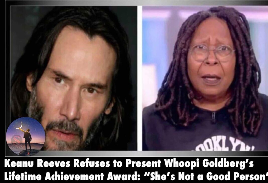 SHOCKING: Keanu Reeves Refuses to Present Whoopi Goldberg’s Lifetime Achievement Award: “She’s Not a Good Person”... See more