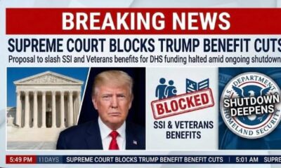 BREAKING: The Supreme Court Blocks President Donald Trump’s Proposal to Slash SSI and Veterans Benefits to Redirect Billions to DHS as Homeland Security Shutdown Deepens